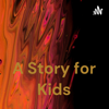 A Story for Kids - Felix