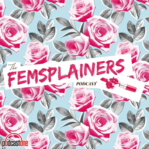 The Femsplainers Podcast