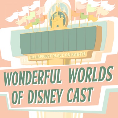 Wonderful Worlds of Disney Cast