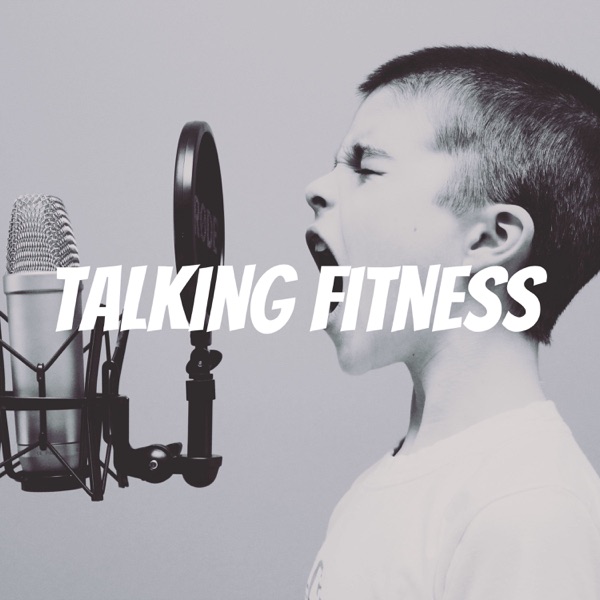 Talking Fitness