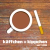 Käffchen und Kippchen