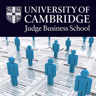 Cambridge Judge Business School Discussions on Organisational Behaviour Cambridge Judge Business School Discussions on Organisational Behaviour