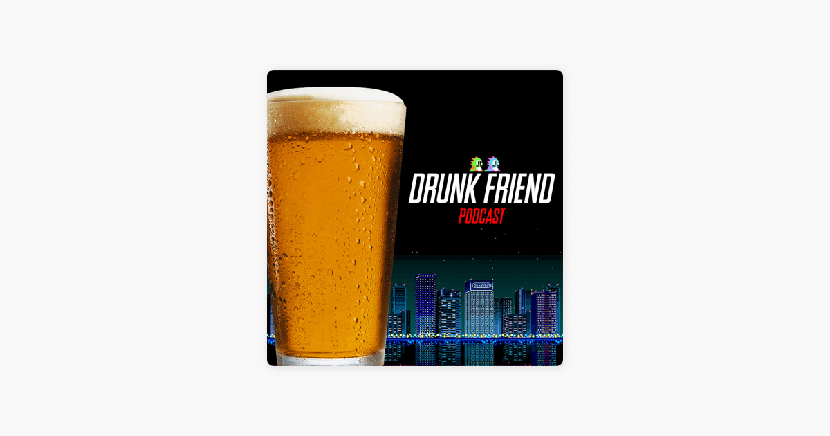 The Drunken Hour! Podcast on Apple Podcasts