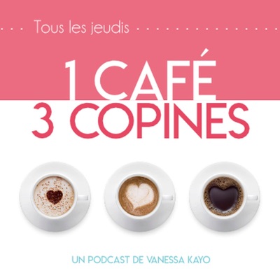 1 Café 3 Copines