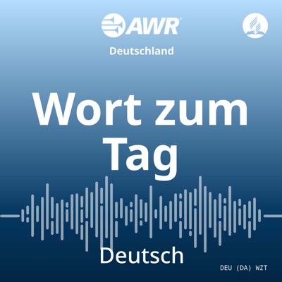 AWR auf Deutsch - Wort zum Tag:Adventist World Radio