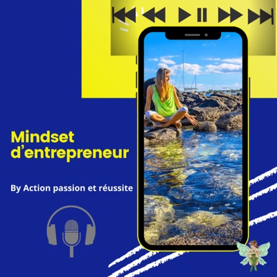 Mindset d'entrepreneur Mindset d'entrepreneur