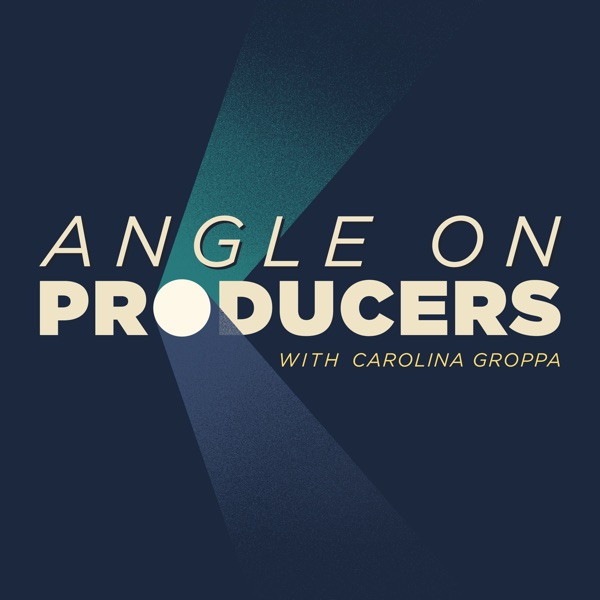 Angle on Producers with Carolina Groppa