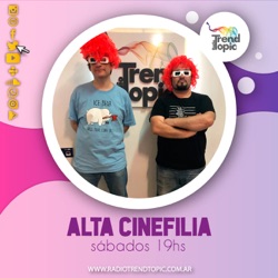 Alta Cinefilia T1 P19 - Ultimo programa del año