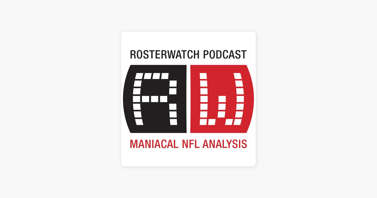 ‎RosterWatch Podcast RosterWatch Podcast Episode 620 The RISKIEST