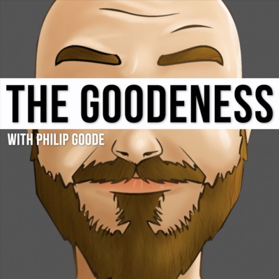 The Goodeness The Goodeness