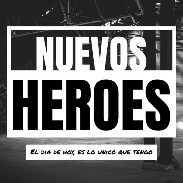 Nuevos Heroes