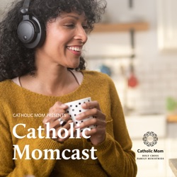 Catholic Momcast