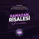 Ramazan Risalesi Okumaları