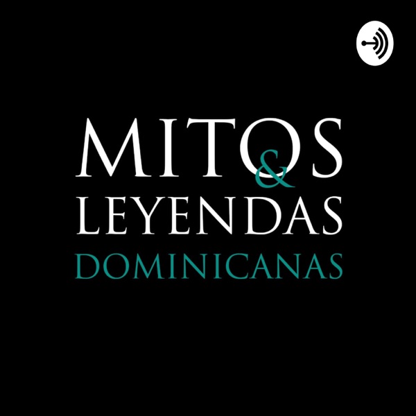 Mitos y Leyendas Dominicanas