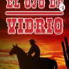 Porfirio Cadena -El ojo de vidrio (S1-Porqué se hizo criminal el ojo de vidrio.) - Rene Zamora