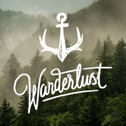 Wanderlust - Lustcast