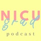 NICU Grad Podcast