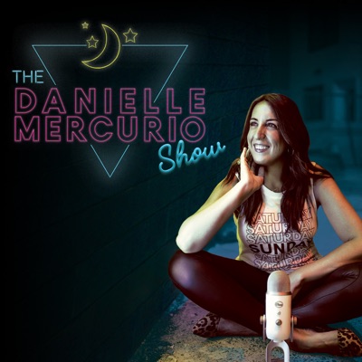 The Danielle Mercurio Show