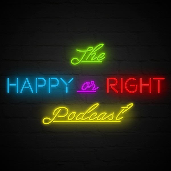 Happy Or Right