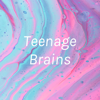 Teenage Brains - Aliyah & Crystal