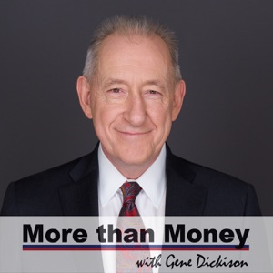More Than Money with Gene Dickison