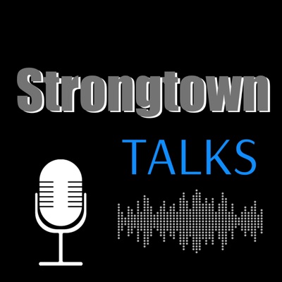 Strongtown Talks Strongtown Talks