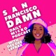 San Francisco Damn Podcast with Dee Dee Damn