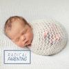 Radical Parenting Podcast - Tony Shawcross