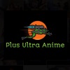 Plus Ultra Anime