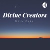 Divine Creators with Cody