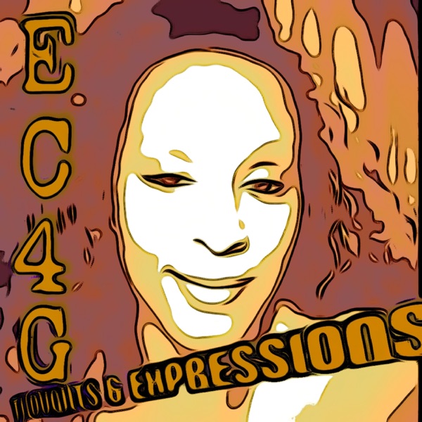 EC4G: Thoughts& Expressions Artwork