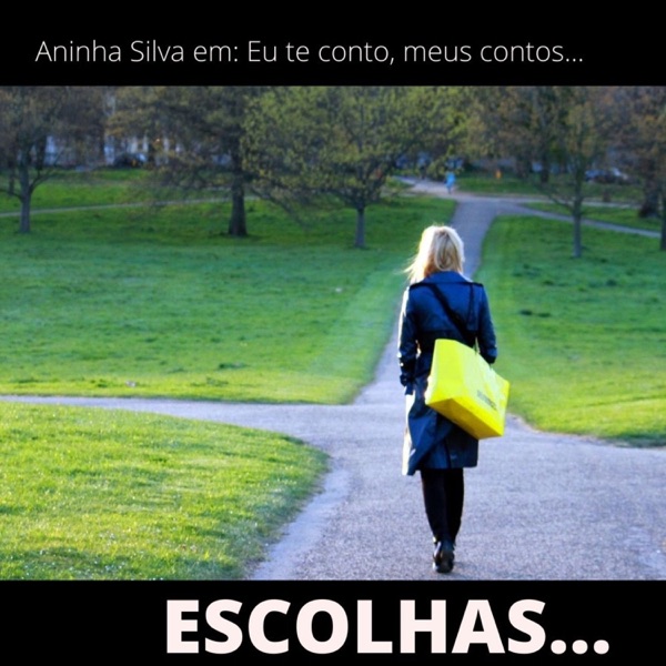 ESCOLHAS... Uma Decisão Muda Tudo!