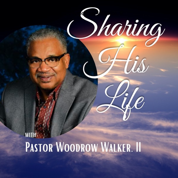 Sharing His Life with Woodrow Walker, II