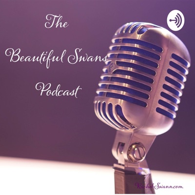 The Beautiful Swans Podcast