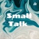 Small Talk 