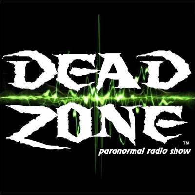 Dead Zone Paranormal Radio Show