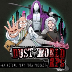 Dust World RPG Neon City: Episode 18 The Study