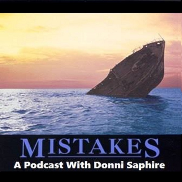 Mistakes w/ Donni Saphire