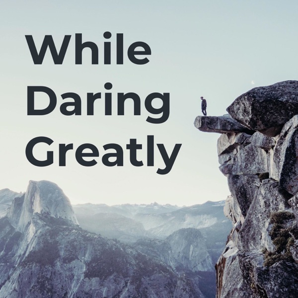 While Daring Greatly