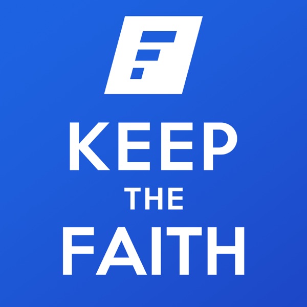 Keep the Faith – Faith Media