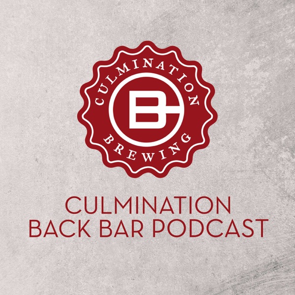 Culmination Back Bar Podcast