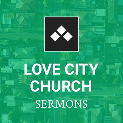 Love City Church Love City Church