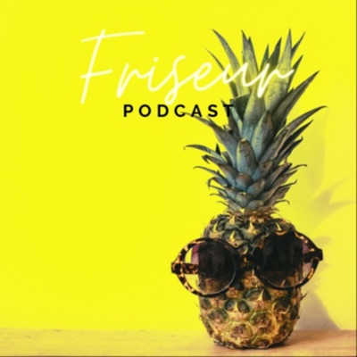 Friseur Podcast