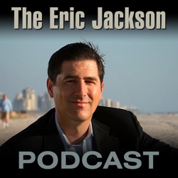 The Eric Jackson Podcast