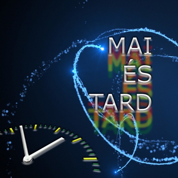 Mai és Tard