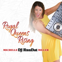 Ep. 1 DJ Ry Toast Kicks Off Season Three of the Royal Queens Rising Podcast!