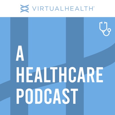 A Healthcare Podcast