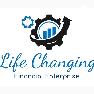 Life Changing Financial Enterprise