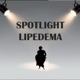 Spotlight Lipedema