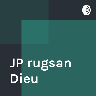 JP rugsan Dieu